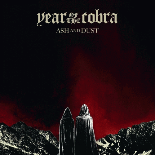 Year Of The Cobra : Ash and Dust Year Of The Cobra : Ash and Dust